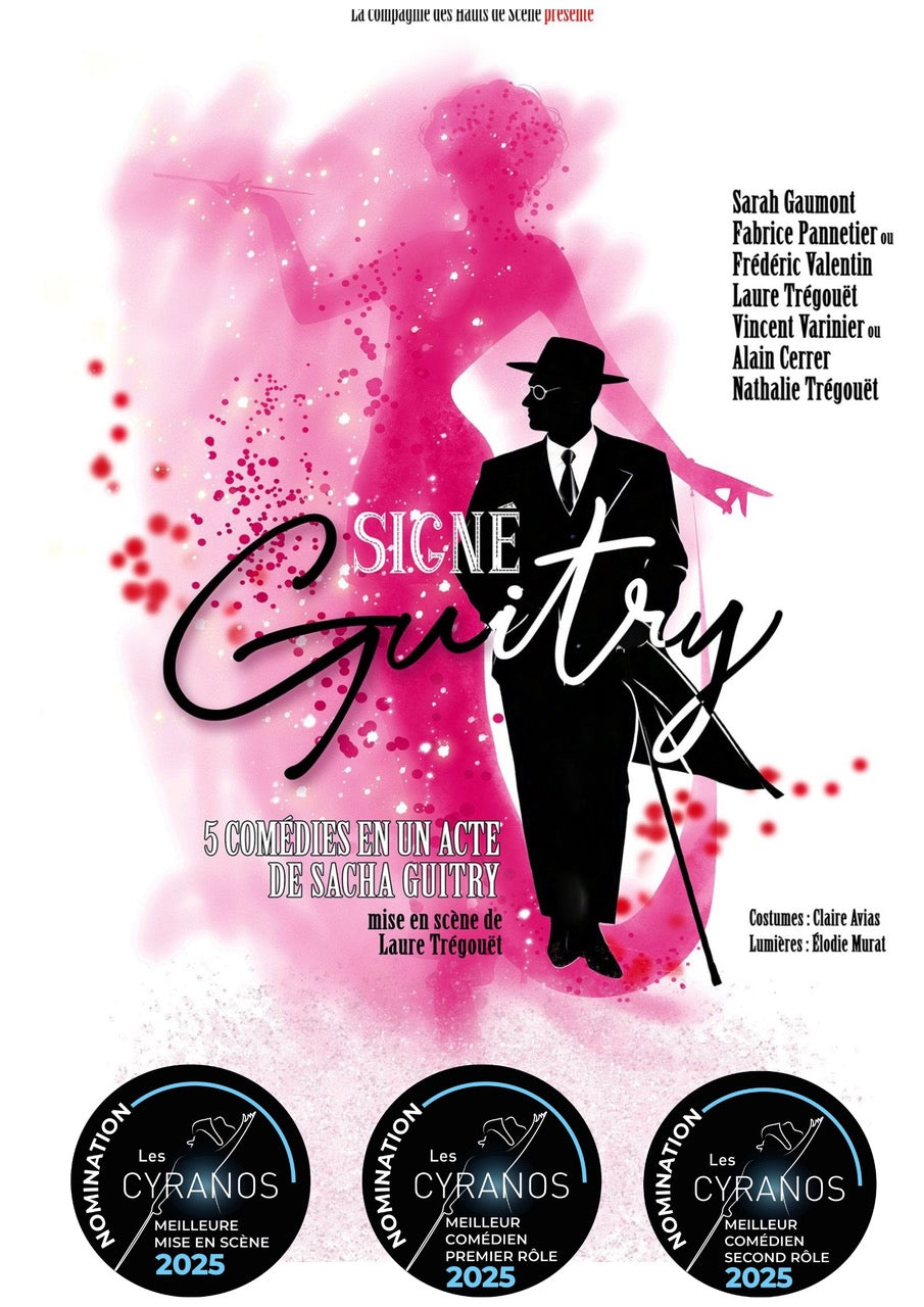 SIGNÉ GUITRY vendredi 05 et samedi 06 juin à 21h