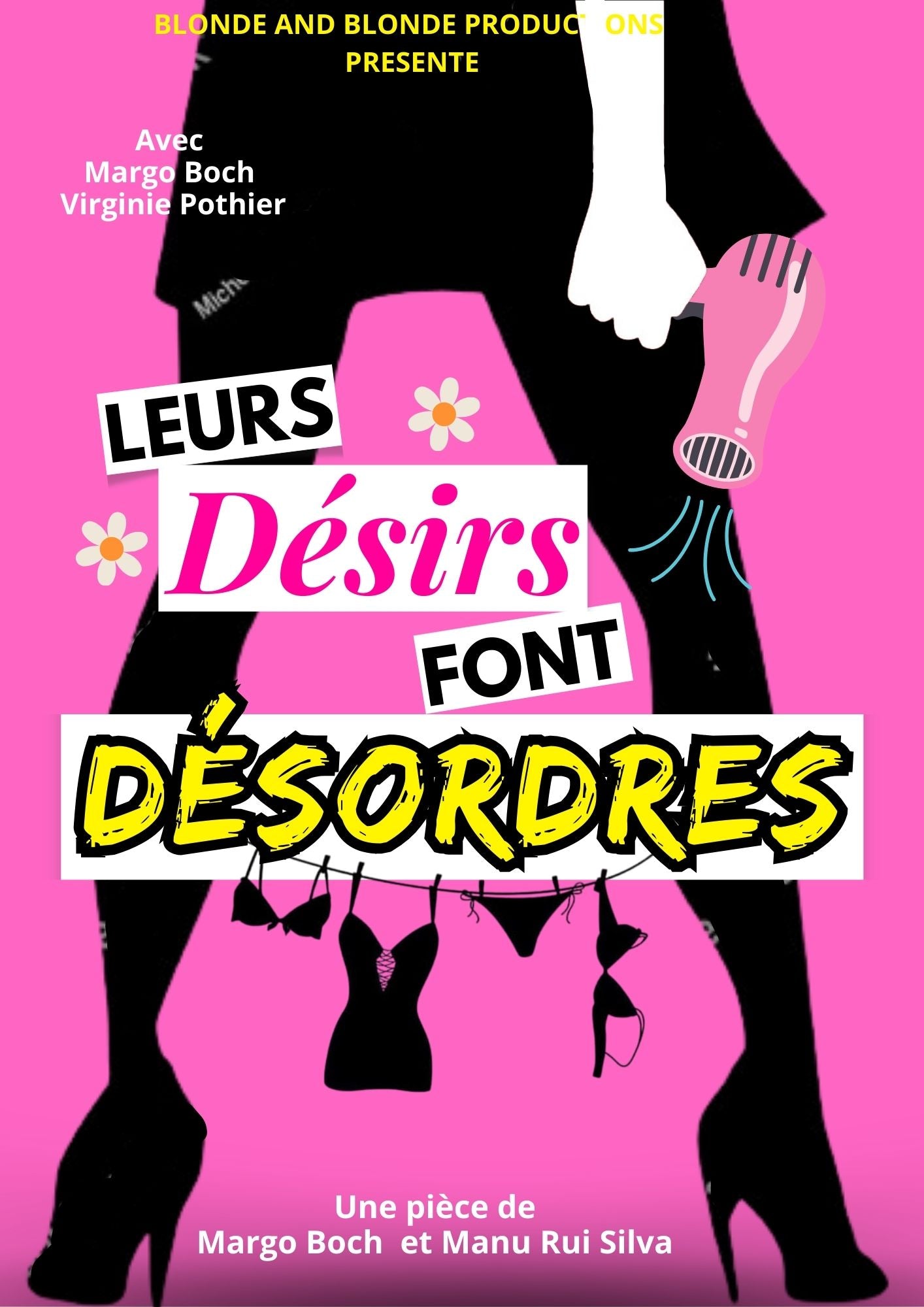 Leurs désirs font désordres vendredi 17 et samedi 18 avril à 21h et dimanche 19 avril à 17h