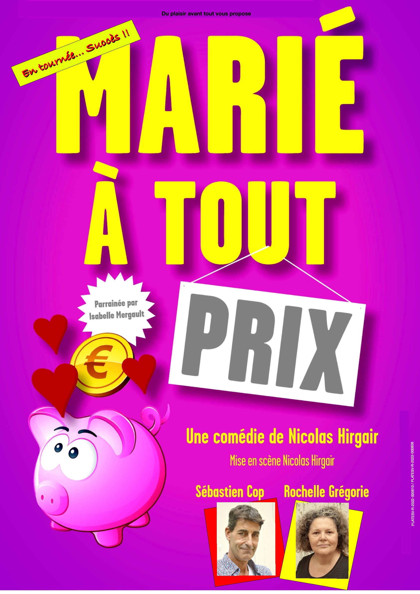 marié à tout prix vendredi 17 et samedi 18 avril à 21h et dimanche 19 avril à 17h