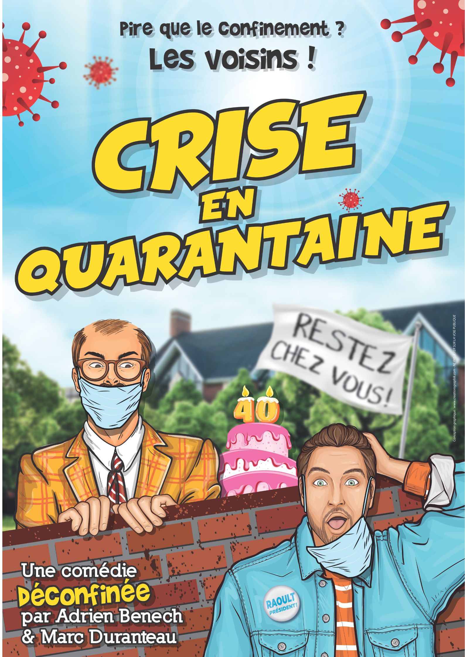 CRISE EN QUARANTAINE 27 et 28 février à 21h et 01 mars à 17h