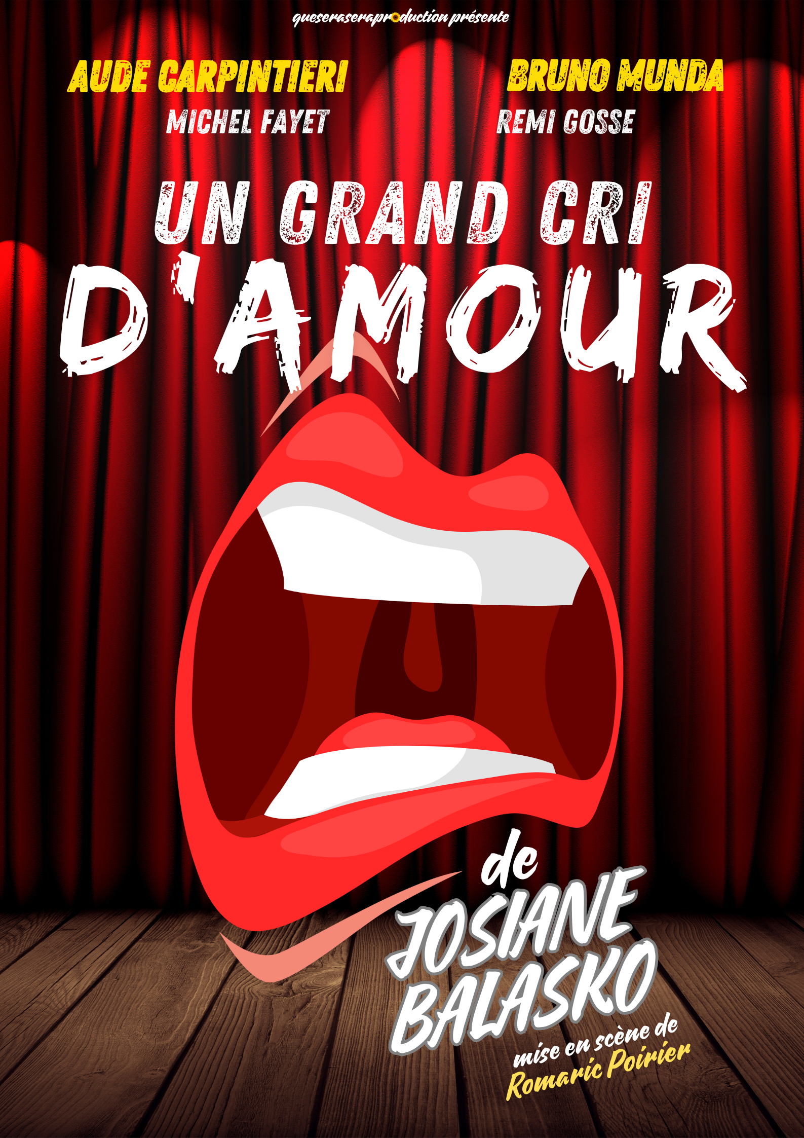 UN GRAND CRI D'AMOUR 12 et 13 septembre à 21h et 14 septembre à 17h