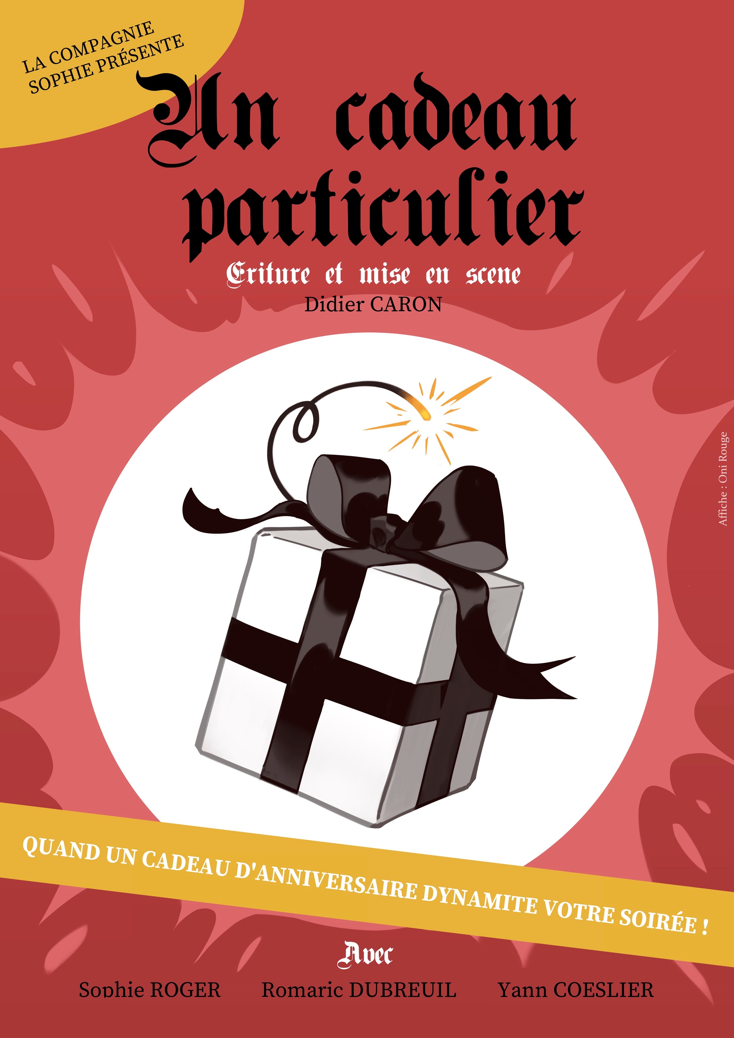 Un cadeau particulier vendredi 09 et samedi 10 octobre à 20h30 et dimanche 11 octobre à 17h