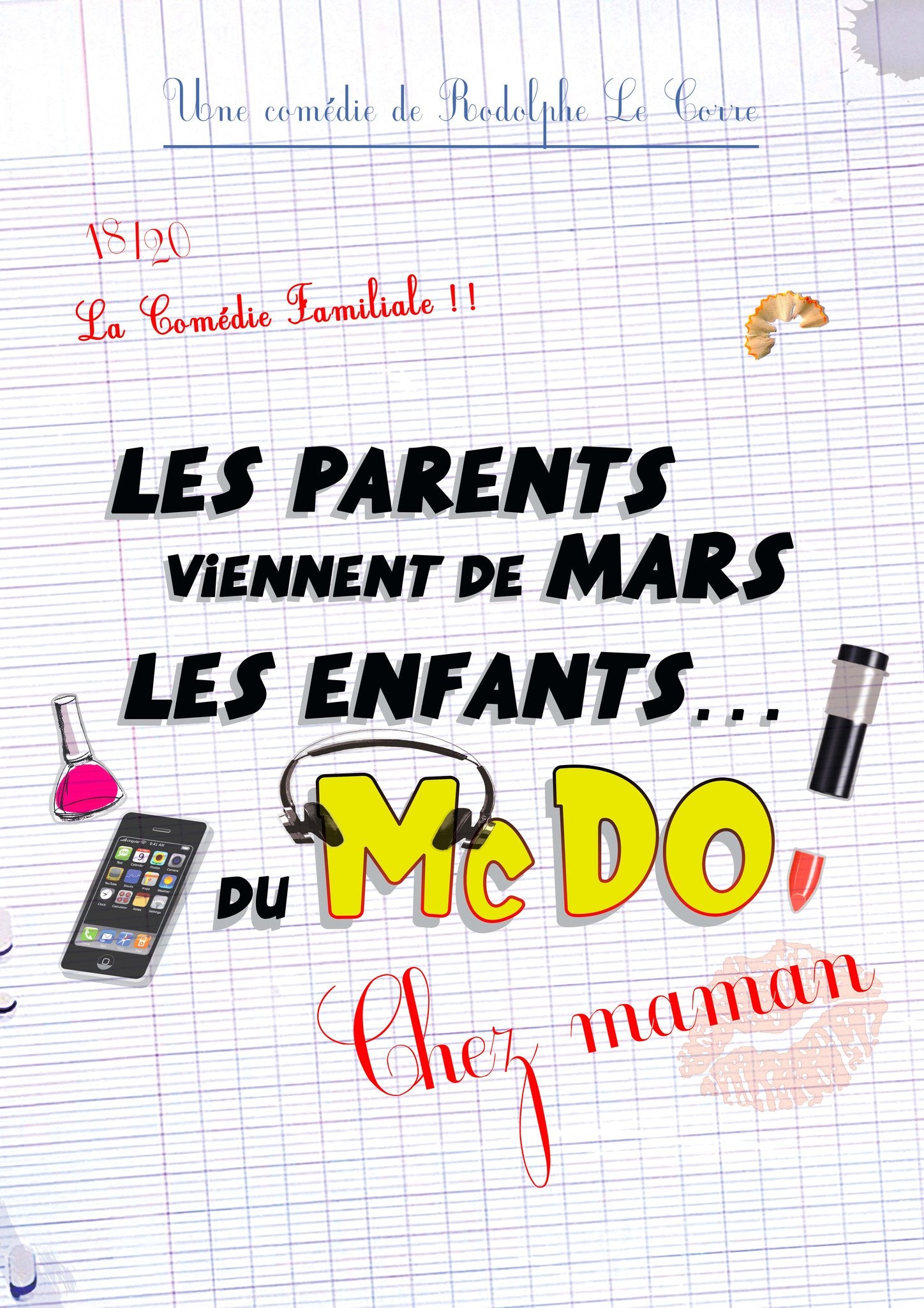 LES PARENTS VIENNENT DE MARS, LES ENFANTS DU MAC DO- Chez maman vendredi 20 et samedi 21 février à 21h et dimanche 22 février à 17h