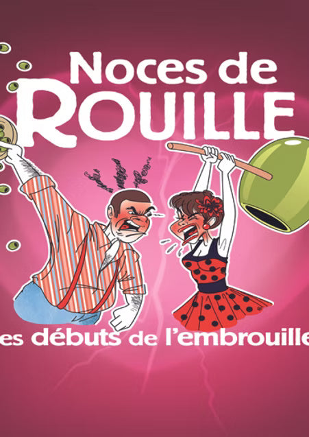 NOCES DE ROUILLE 05 et 06 décembre à 21h et 07 décembre à 17h
